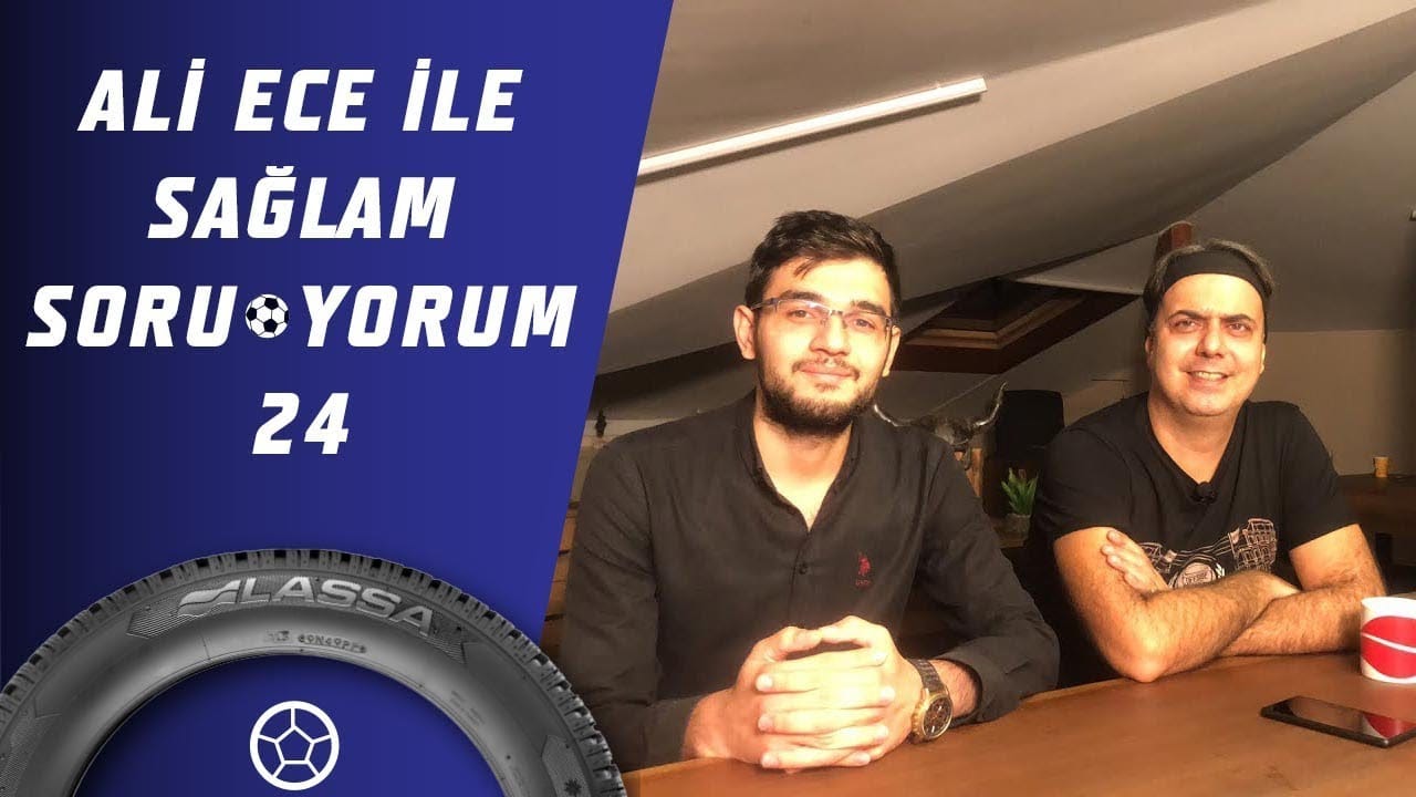 Ali Ece İle Sağlam SoruYorum 24. Bölüm