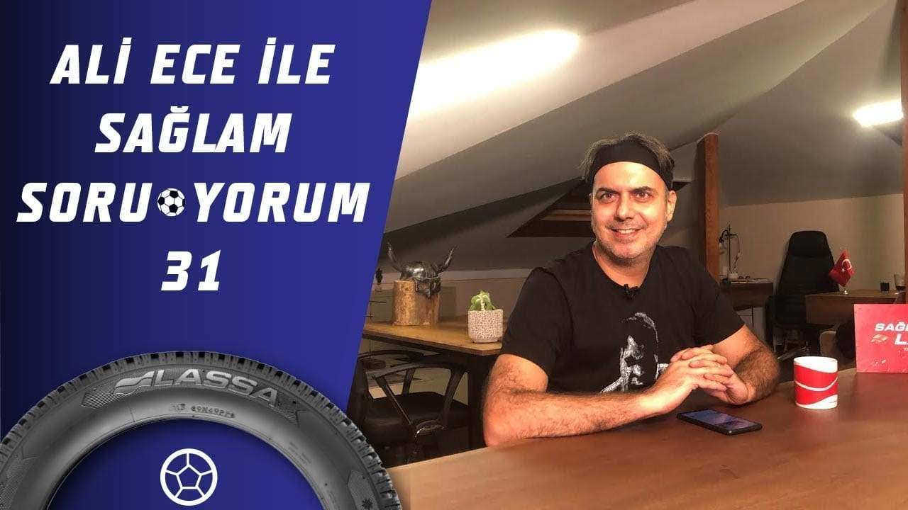 Ali Ece İle Sağlam SoruYorum 31.Bölüm