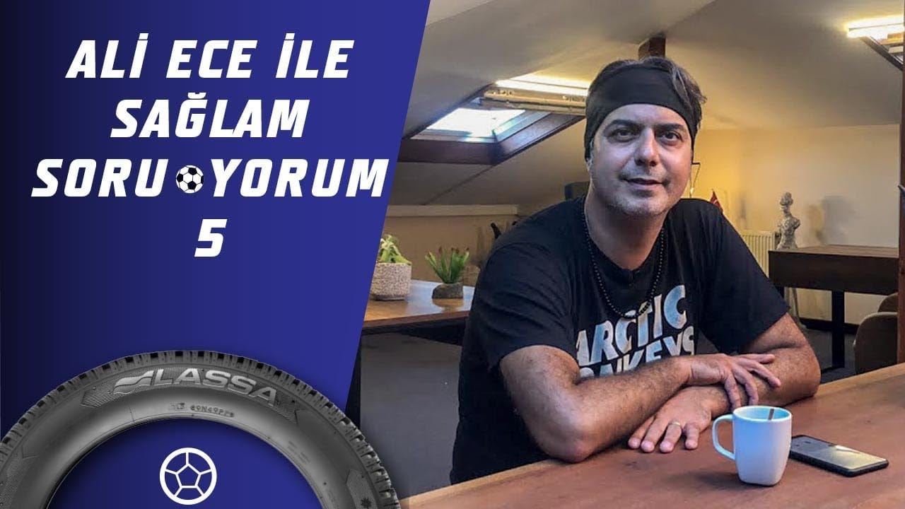 Ali Ece İle Sağlam SoruYorum 5. Bölüm