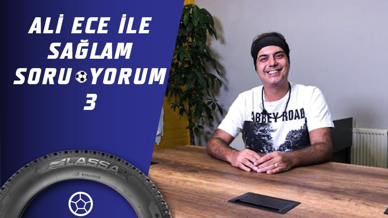 Ali Ece ile Sağlam SoruYorum 3.Bölüm