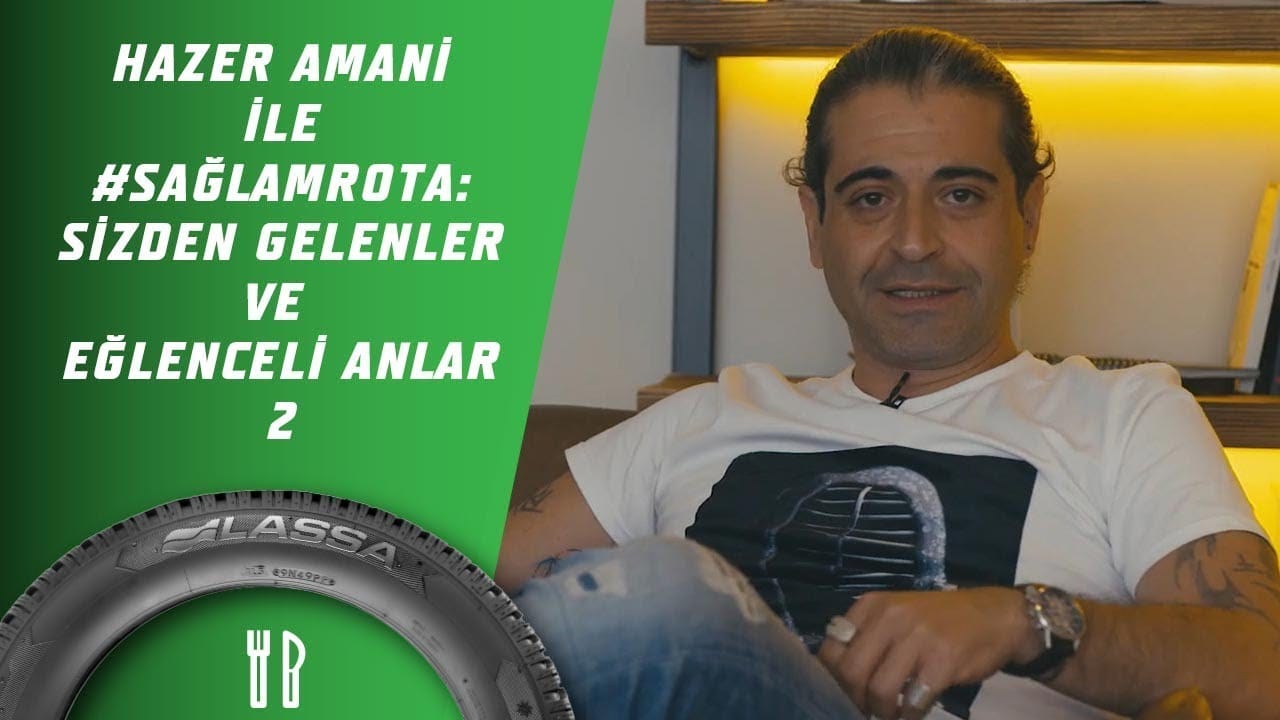 Hazer Amani İle #SağlamRota: Sizden Gelen Yorumlar ve Eğlenceli Anlar 2. Bölüm