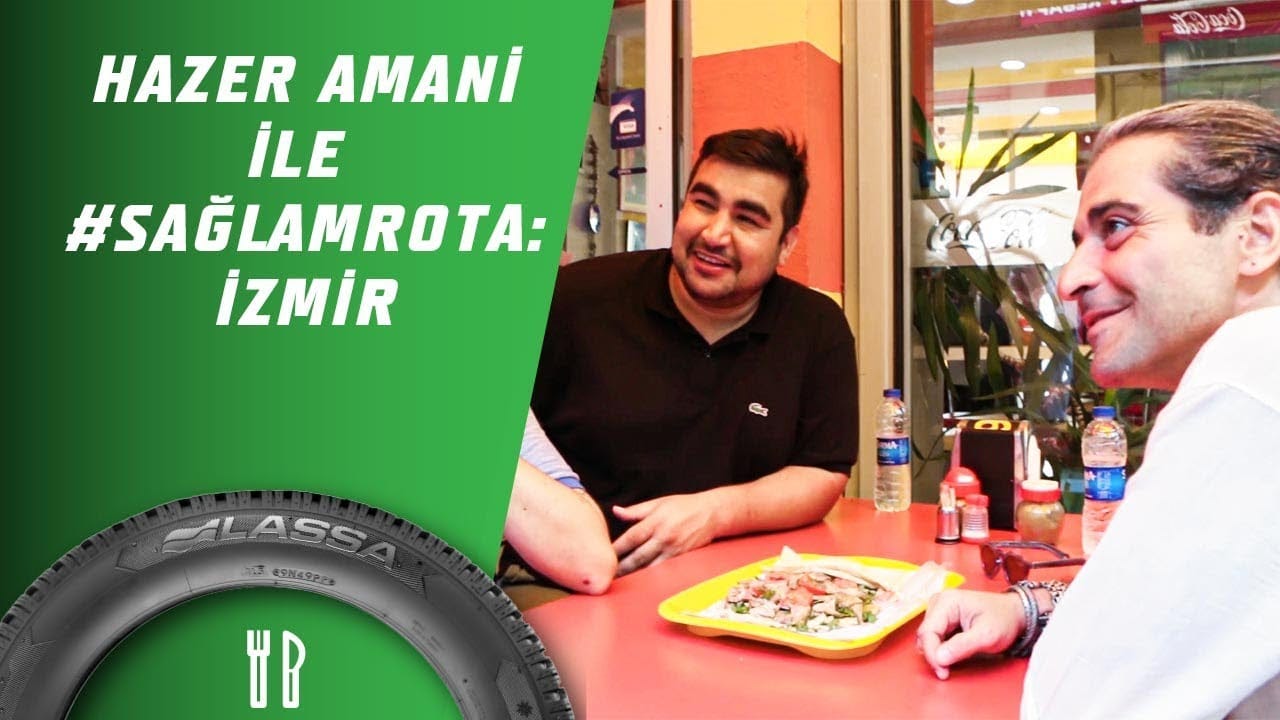 Hazer Amani İle #SağlamRota: İzmir