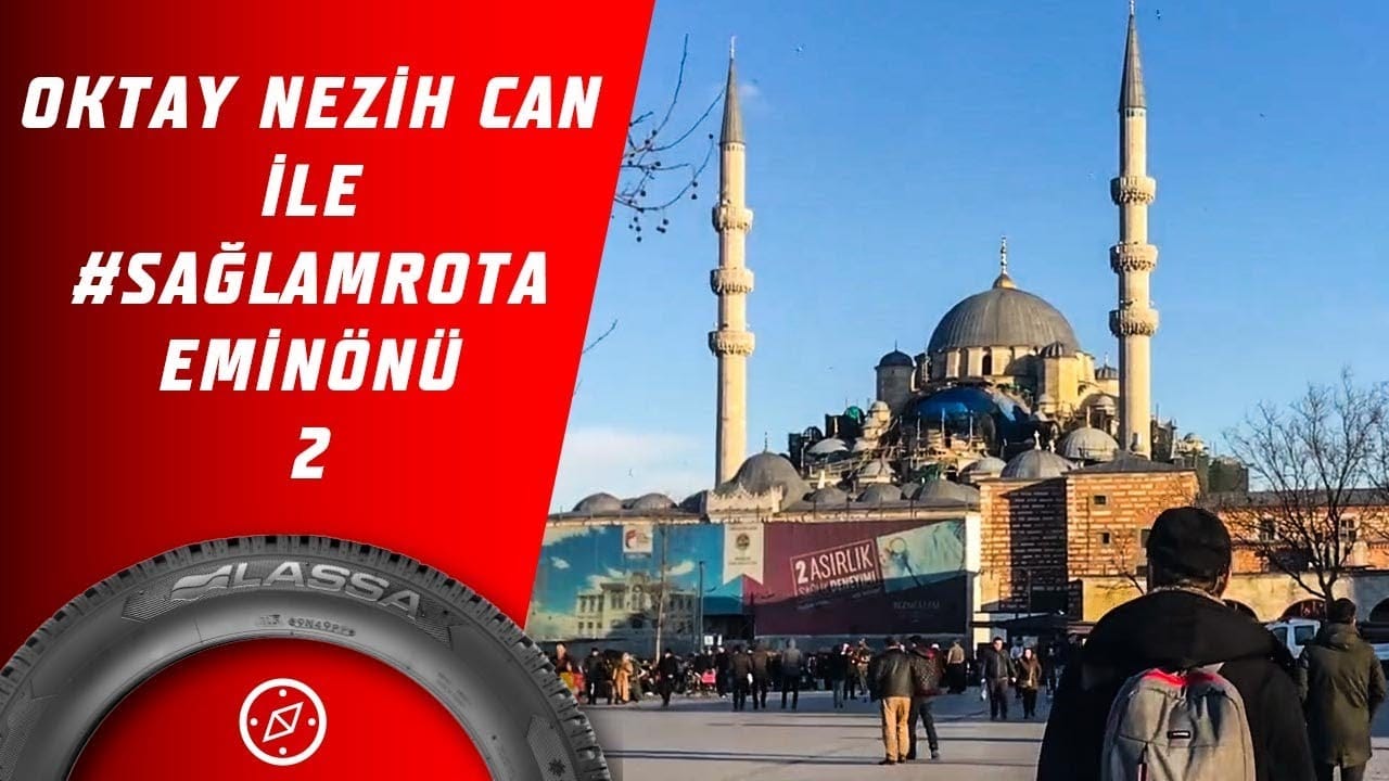 Oktay Nezih Can İle #SağlamRota: Eminönü 2