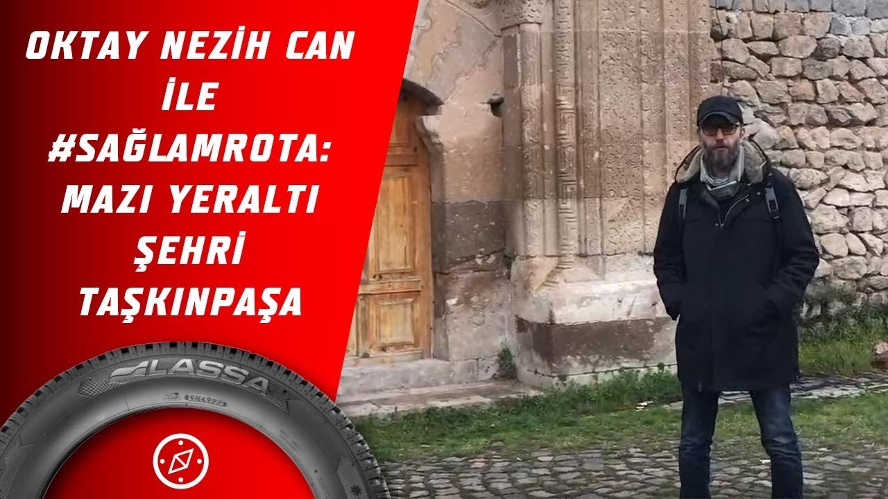 Oktay Nezih Can ile #SağlamRota: Mazı Yeraltı Şehri-Taşkınpaşa