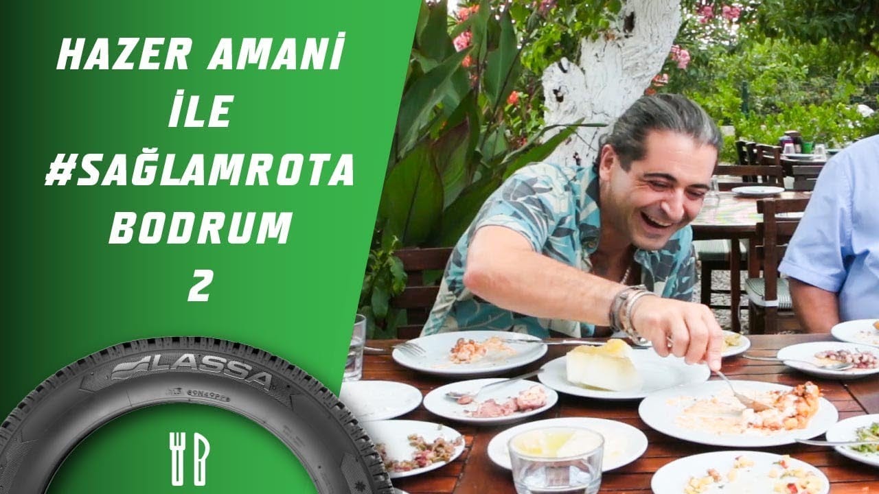 Hazer Amani İle #SağlamRota: Bodrum 2. Bölüm