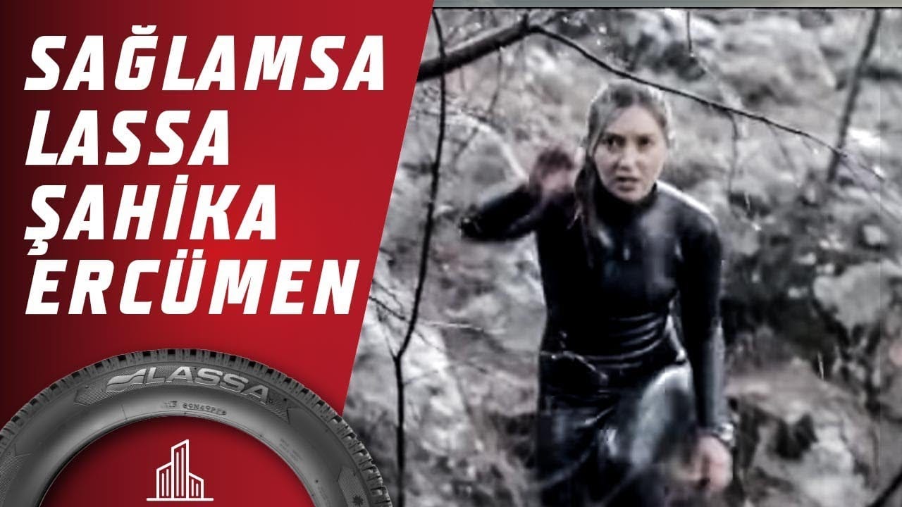  Lassa | Sağlamsa Lassa - Şahika Ercümen